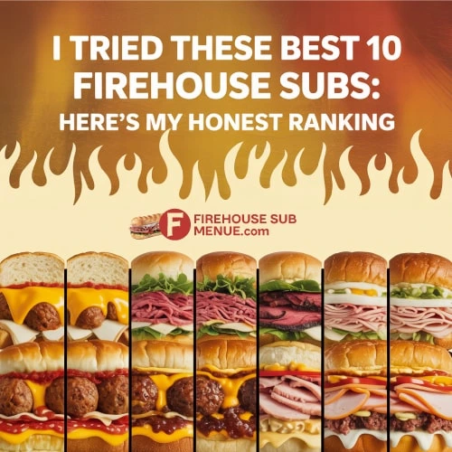 10 Most Popular Firehouse Subs