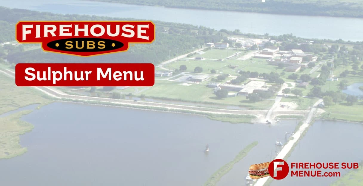 Firehouse Subs Sulphur Menu